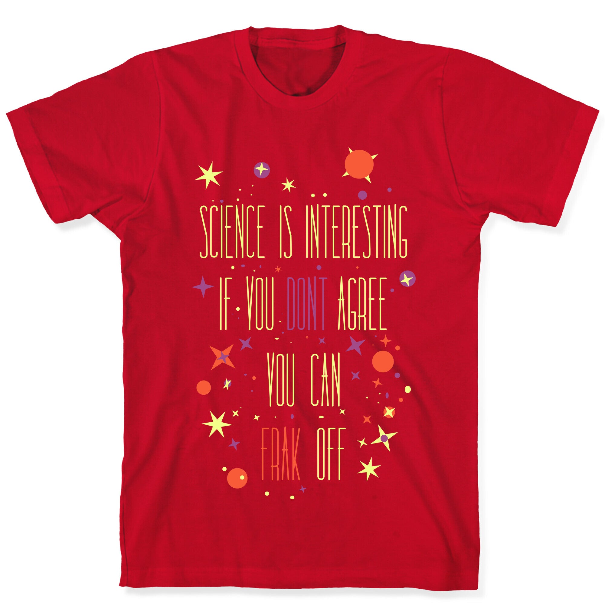 Science Is Interesting T-Shirt